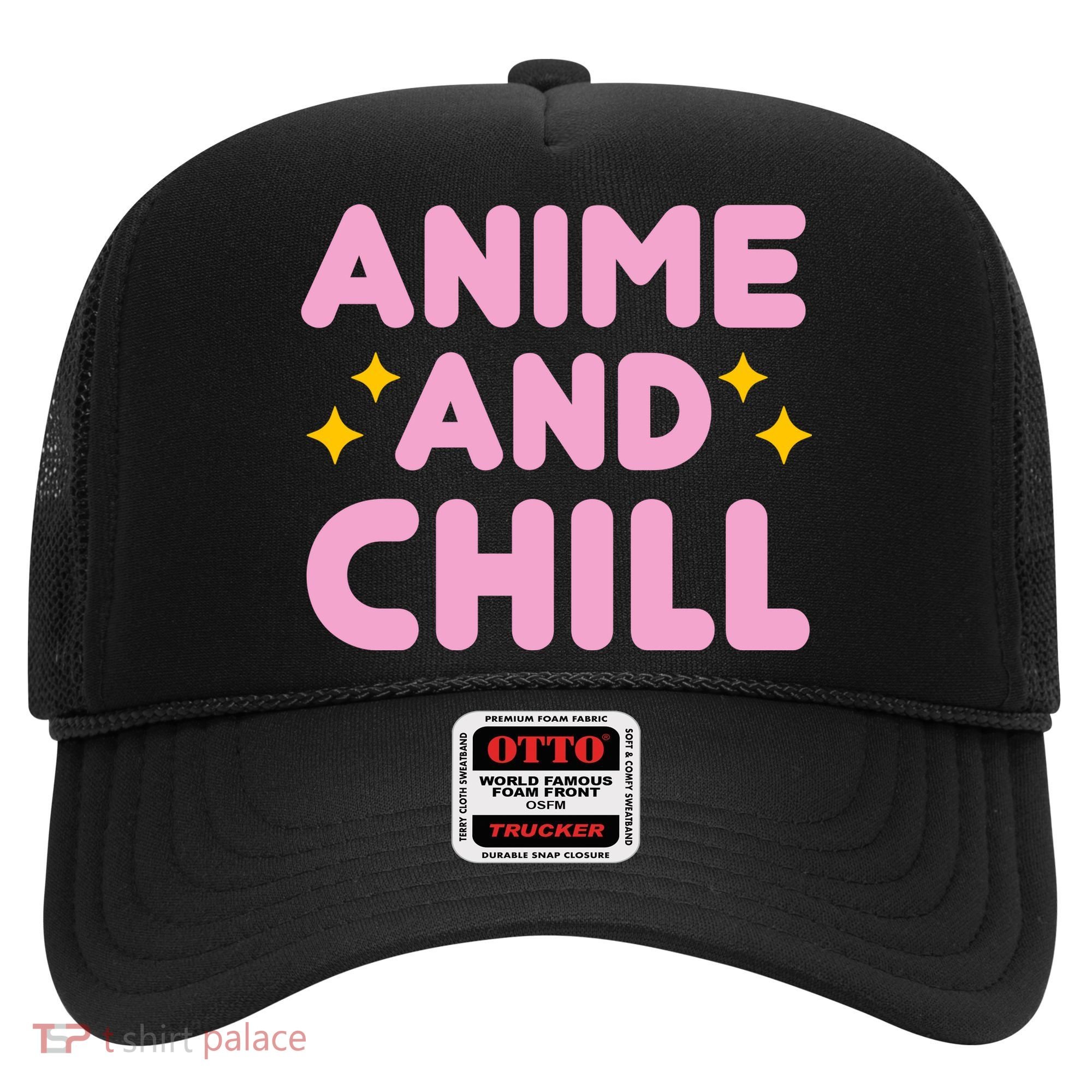 Anime And Chill Hat