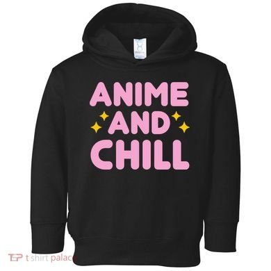 Anime And Chill Toddler Hoodie