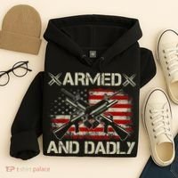Armed And Dadly Funny Deadly Father Gifts For Fathers Day Hoodie thumb 4