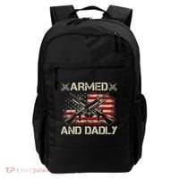 Armed And Dadly Funny Deadly Father Gifts For Fathers Day Backpack thumb 0
