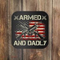 Armed And Dadly Funny Deadly Father Gifts For Fathers Day Coaster thumb 0