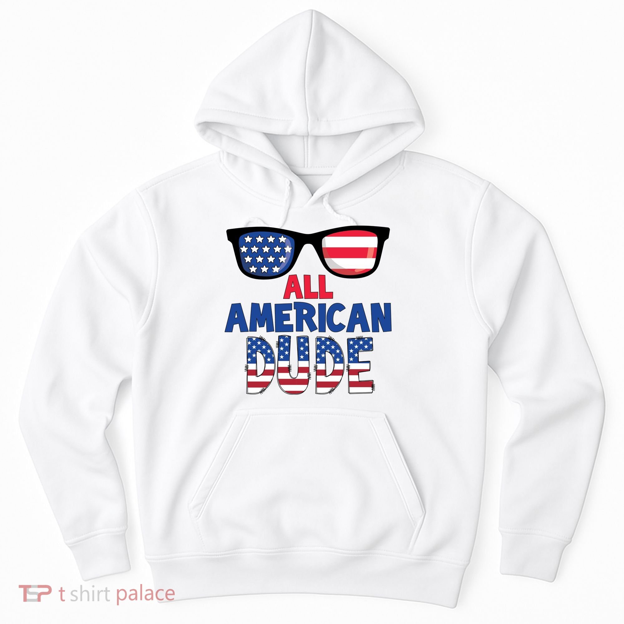 All American Dude 4th Of July Hoodie