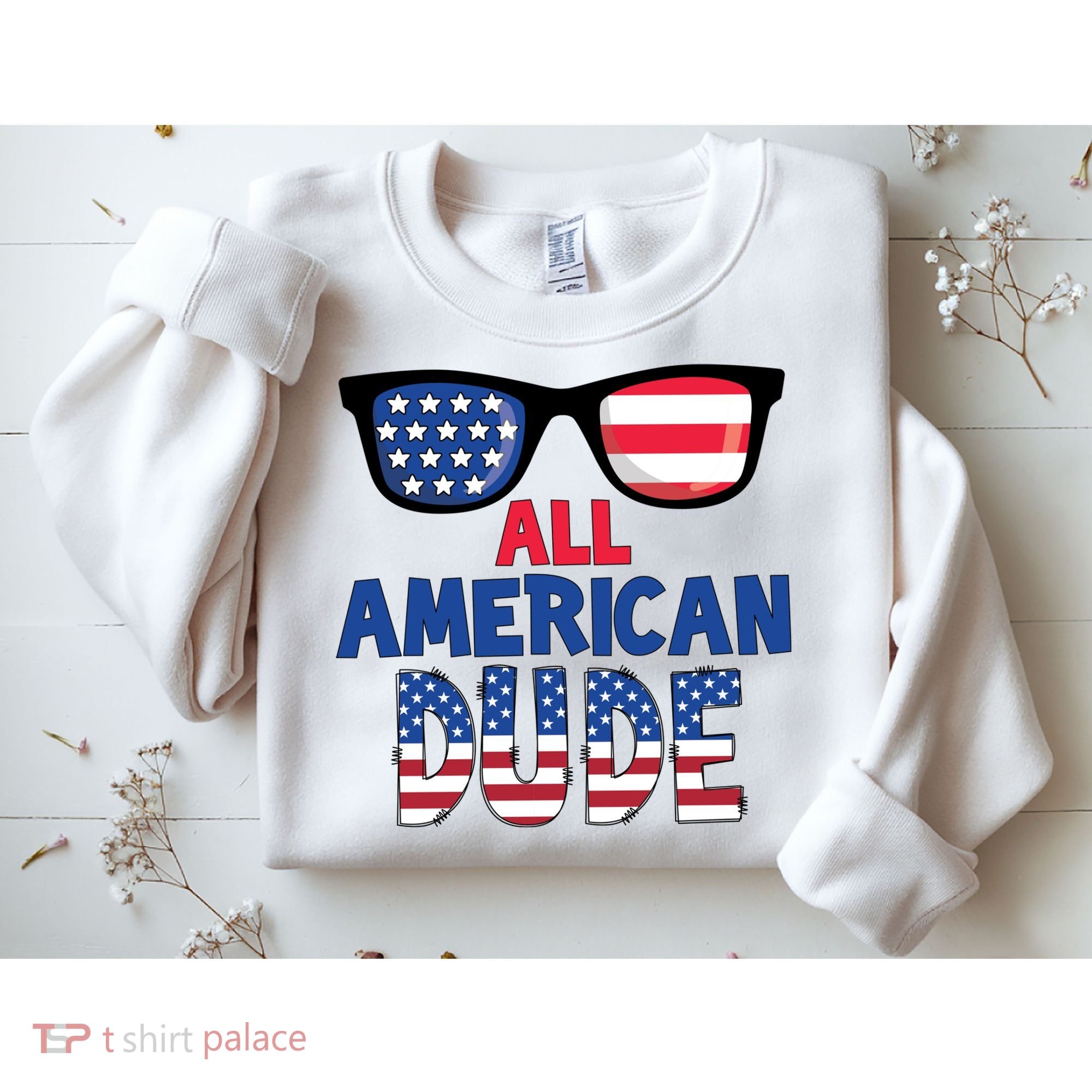 All American Dude 4th Of July Sweatshirt