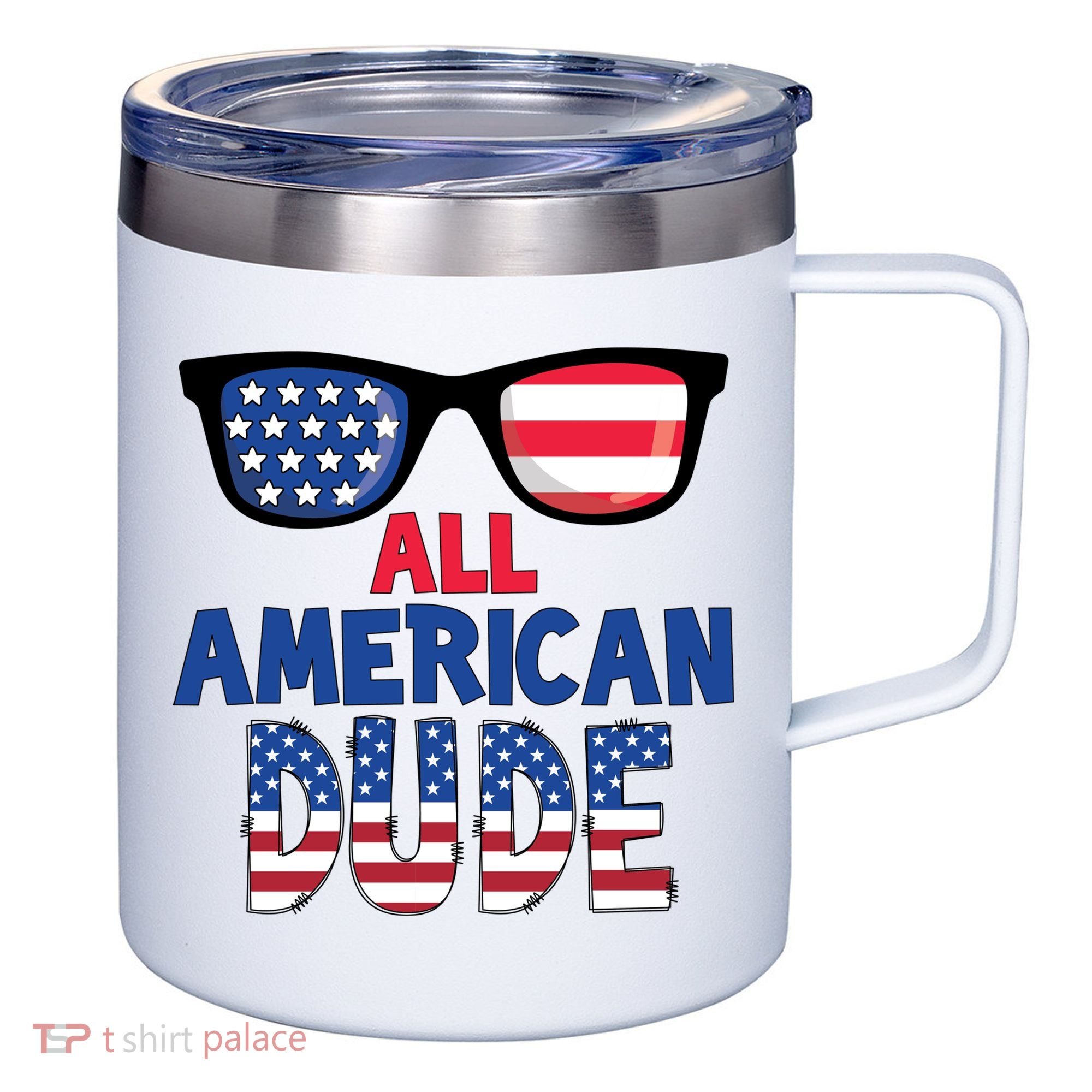 All American Dude 4th Of July 12oz Stainless Steel Coffee Mug