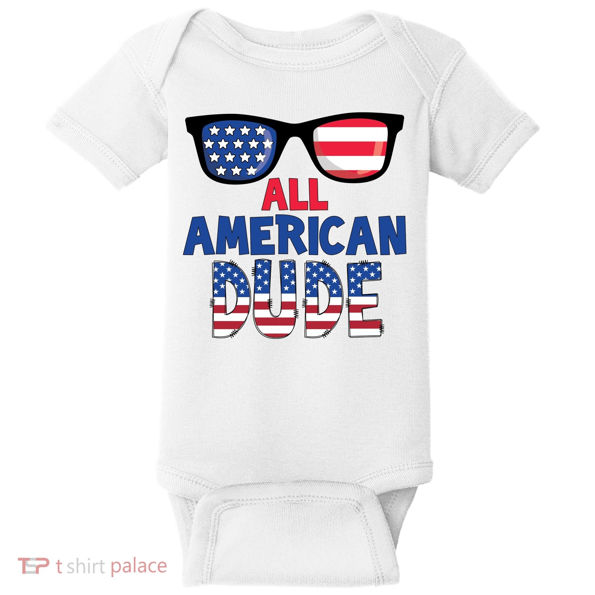 All American Dude 4th Of July Baby Bodysuit