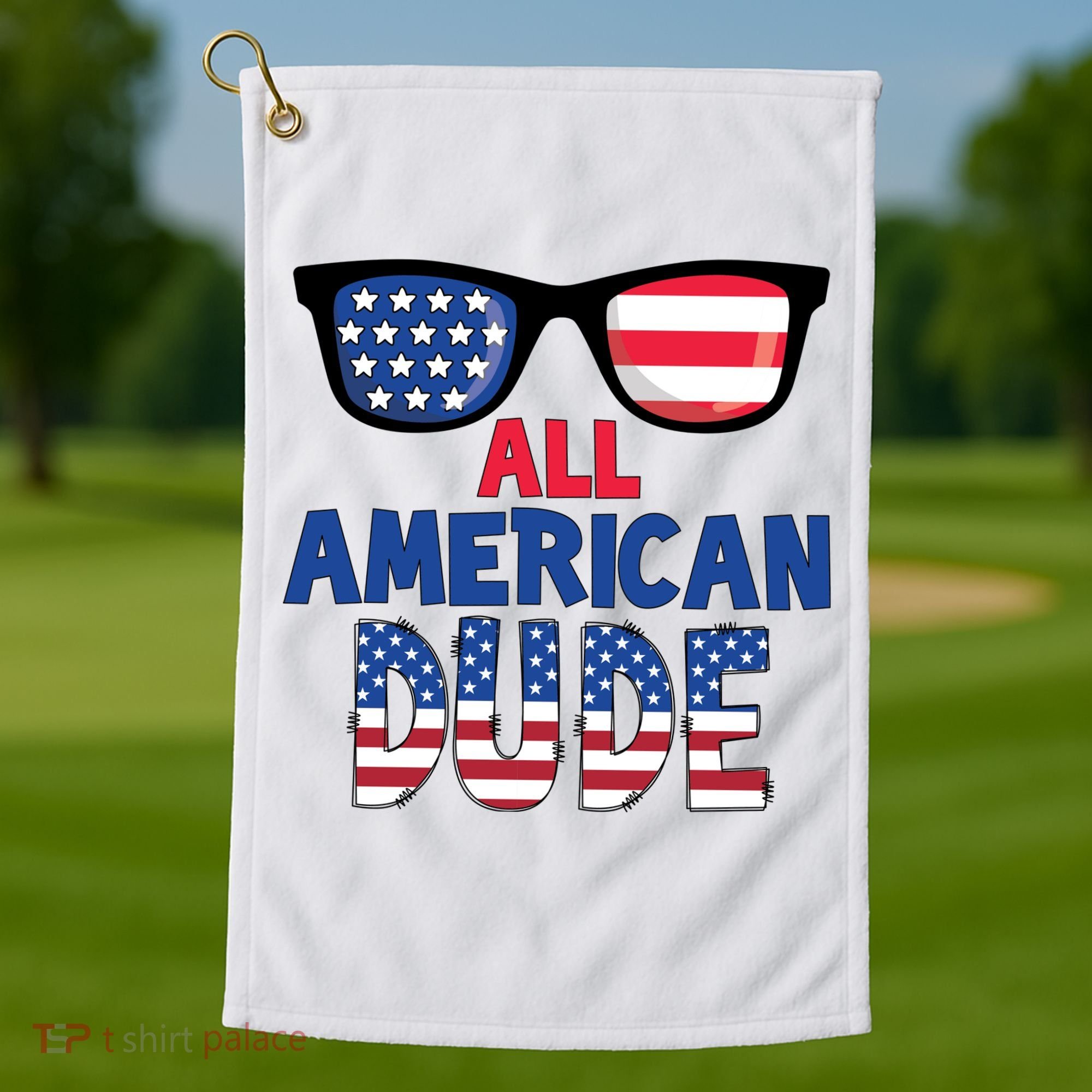 All American Dude 4th Of July Golf Towel