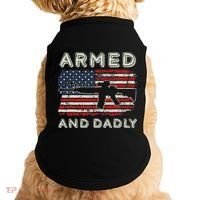 Armed And Dadly Funny Deadly Father Gift For Father's Day Doggie Tank thumb 0