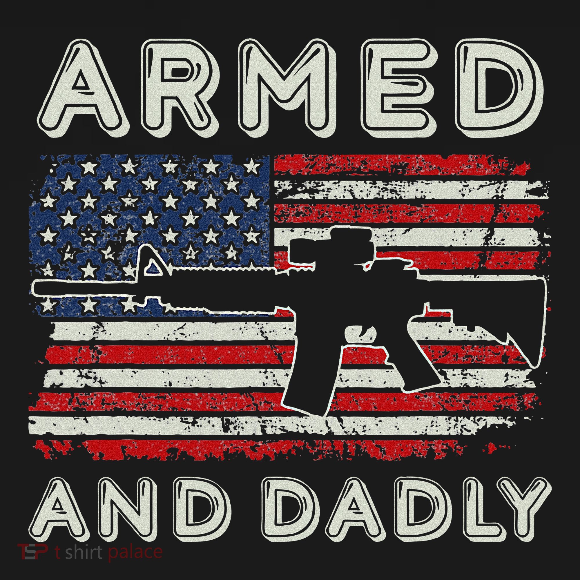 Armed And Dadly Funny Deadly Father Gift For Father's Day Mousepad