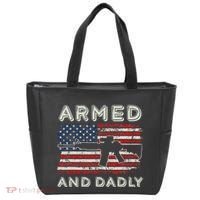 Armed And Dadly Funny Deadly Father Gift For Father's Day Tote Bag thumb 0