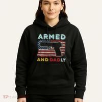 Armed And Dadly Funny Deadly Father Gift For Father's Day Hoodie thumb 5