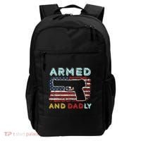 Armed And Dadly Funny Deadly Father Gift For Father's Day Backpack thumb 0