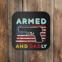 Armed And Dadly Funny Deadly Father Gift For Father's Day Coaster thumb 0