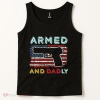 Armed And Dadly Funny Deadly Father Gift For Father's Day Tank Top thumb 2
