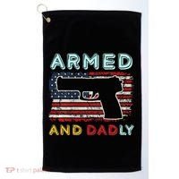 Armed And Dadly Funny Deadly Father Gift For Father's Day Golf Towel thumb 0