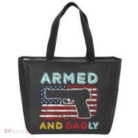 Armed And Dadly Funny Deadly Father Gift For Father's Day Tote Bag thumb 0