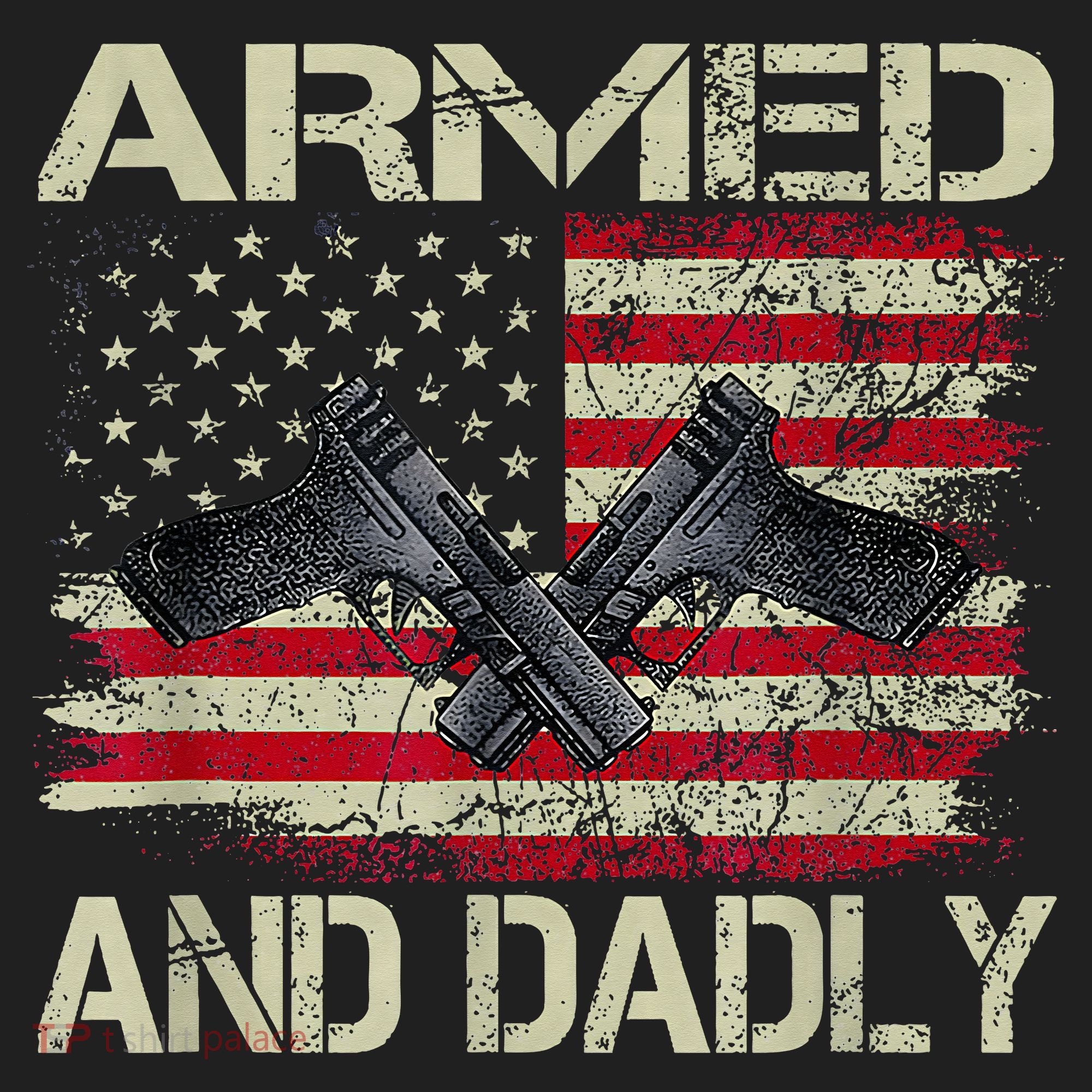 Armed And Dadly Funny Deadly Father For Father's Day Beanie