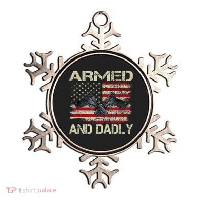 Armed And Dadly Funny Deadly Father For Father's Day Ornament