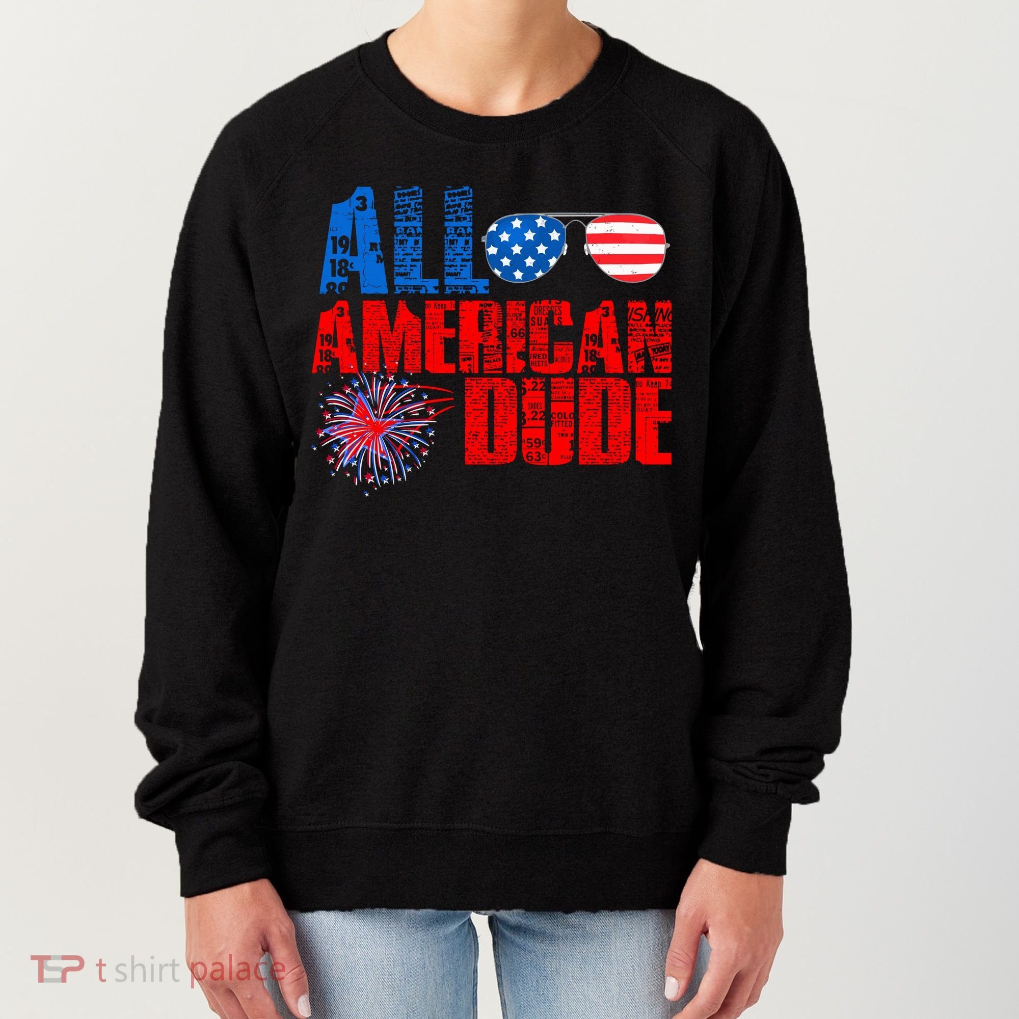 All American Dude 4th Of July Women's Sweatshirt