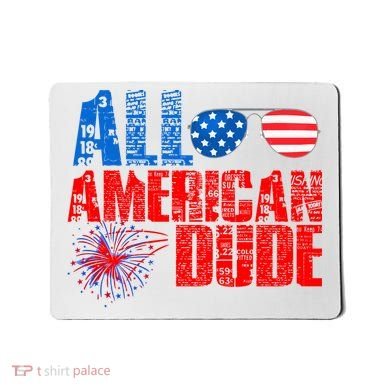 All American Dude 4th Of July Mousepad