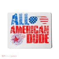 All American Dude 4th Of July Mousepad thumb 0