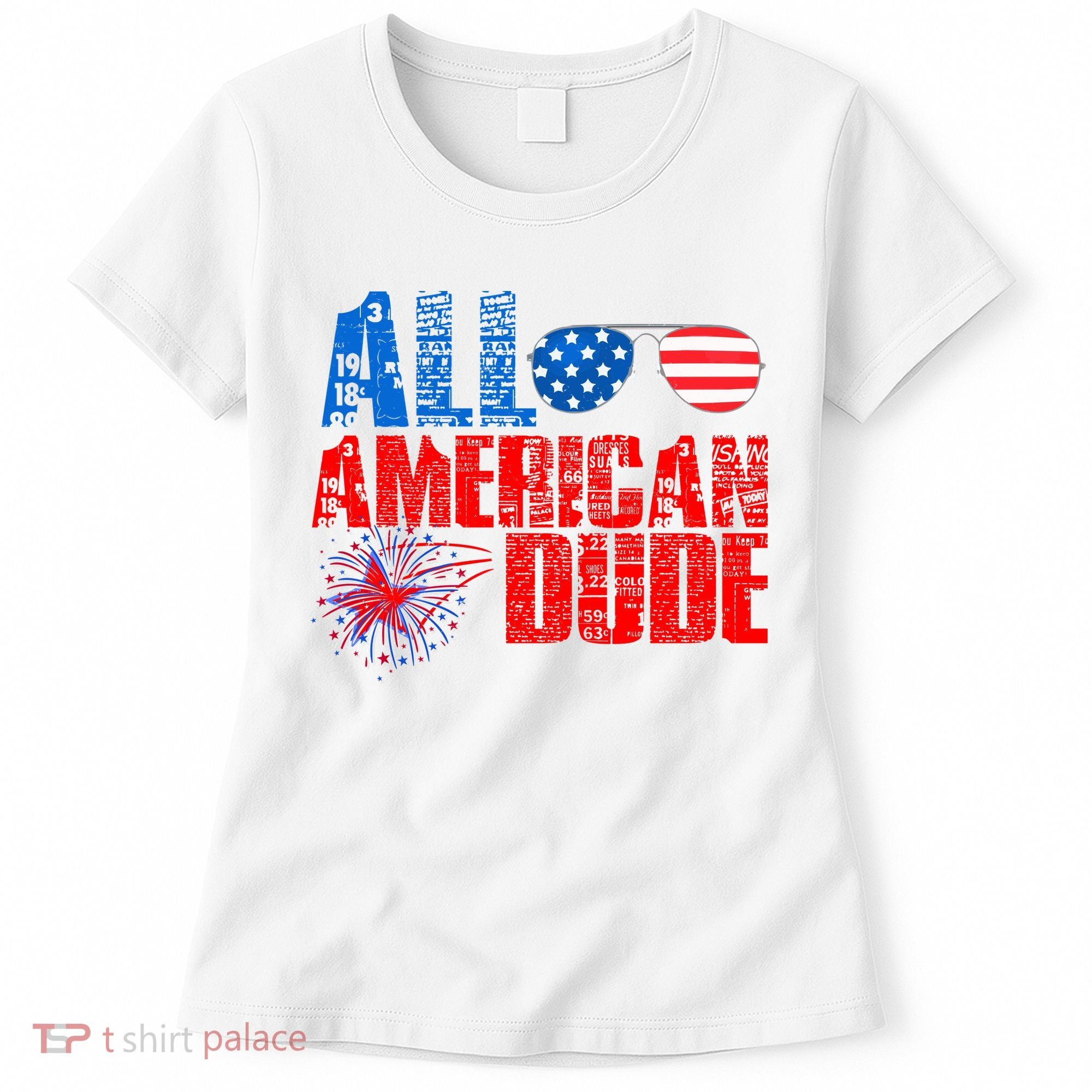 All American Dude 4th Of July Women's T-Shirt