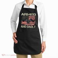Armed And Dadly Funny Deadly Father For Father's Day Apron thumb 2