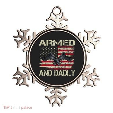 Armed And Dadly Funny Deadly Father For Father's Day Ornament
