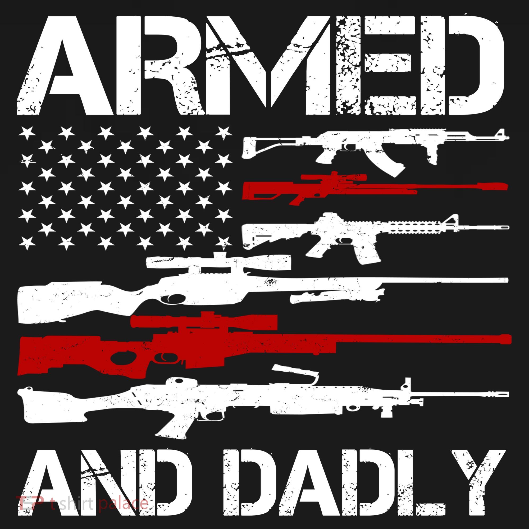 Armed And Dadly Usa Patriotic Fathers Day Tote Bag