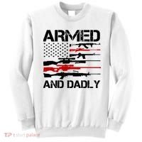 Armed And Dadly Usa Patriotic Fathers Day Sweatshirt thumb 0