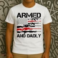 Armed And Dadly Usa Patriotic Fathers Day T-Shirt thumb 3