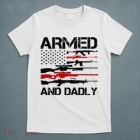 Armed And Dadly Usa Patriotic Fathers Day T-Shirt thumb 5