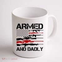 Armed And Dadly Usa Patriotic Fathers Day Coffee Mug thumb 1