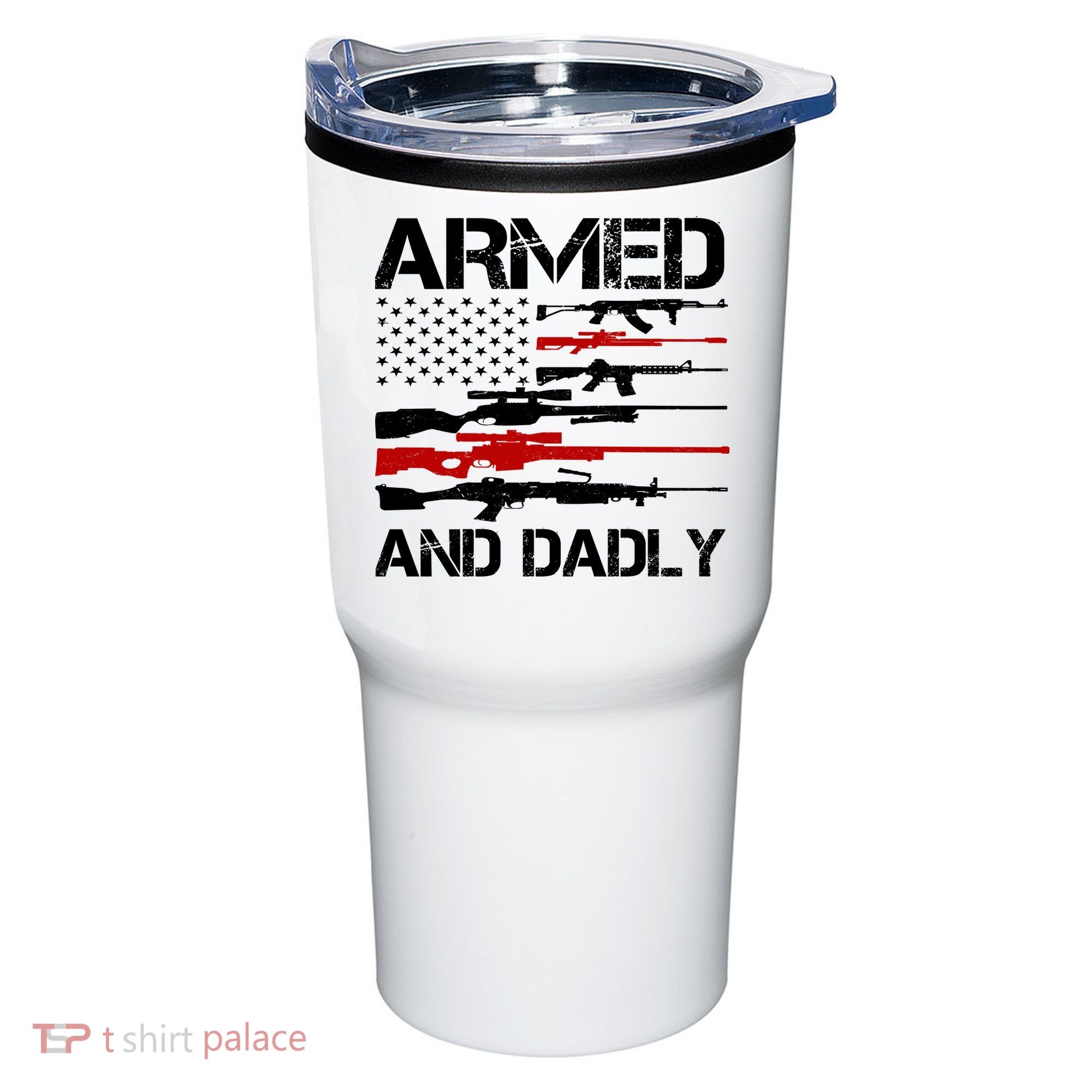 Armed And Dadly Usa Patriotic Fathers Day Tumbler