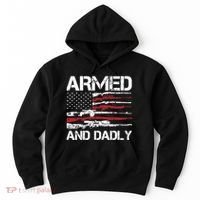 Armed And Dadly Funny Deadly Father For Fathers Day USA Flag Hoodie thumb 0
