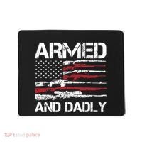 Armed And Dadly Funny Deadly Father For Fathers Day USA Flag Mousepad thumb 0