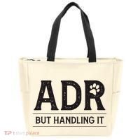 Adr AinT Doin Right But Handling It Funny Vet Tech Vet Dk. Tote Bag thumb 0