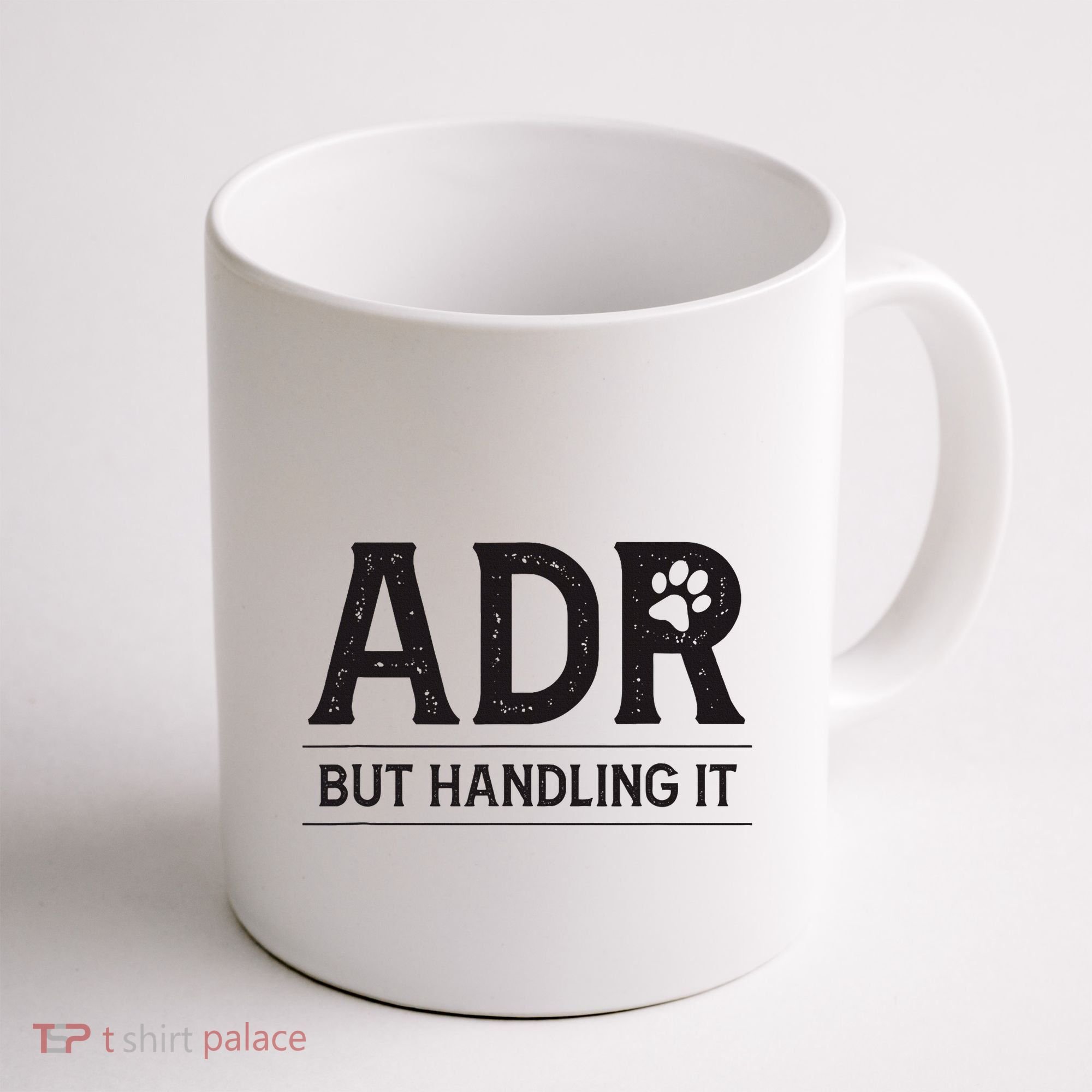 Adr AinT Doin Right But Handling It Funny Vet Tech Vet Dk. Coffee Mug