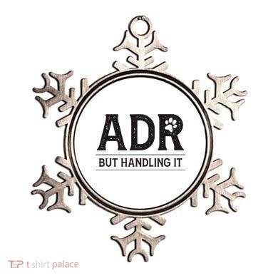 Adr AinT Doin Right But Handling It Funny Vet Tech Vet Dk. Ornament