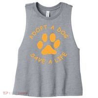 Adopt A Dog Save A Life Tee Rescue Dog Women's Racerback Cropped Tank thumb 0