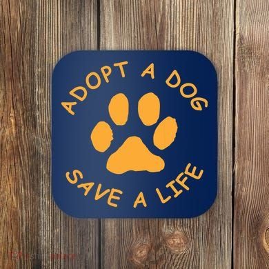 Adopt A Dog Save A Life Tee Rescue Dog Coaster