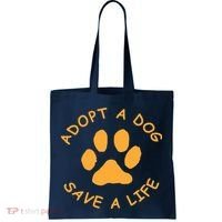 Adopt A Dog Save A Life Tee Rescue Dog Tote Bag thumb 0