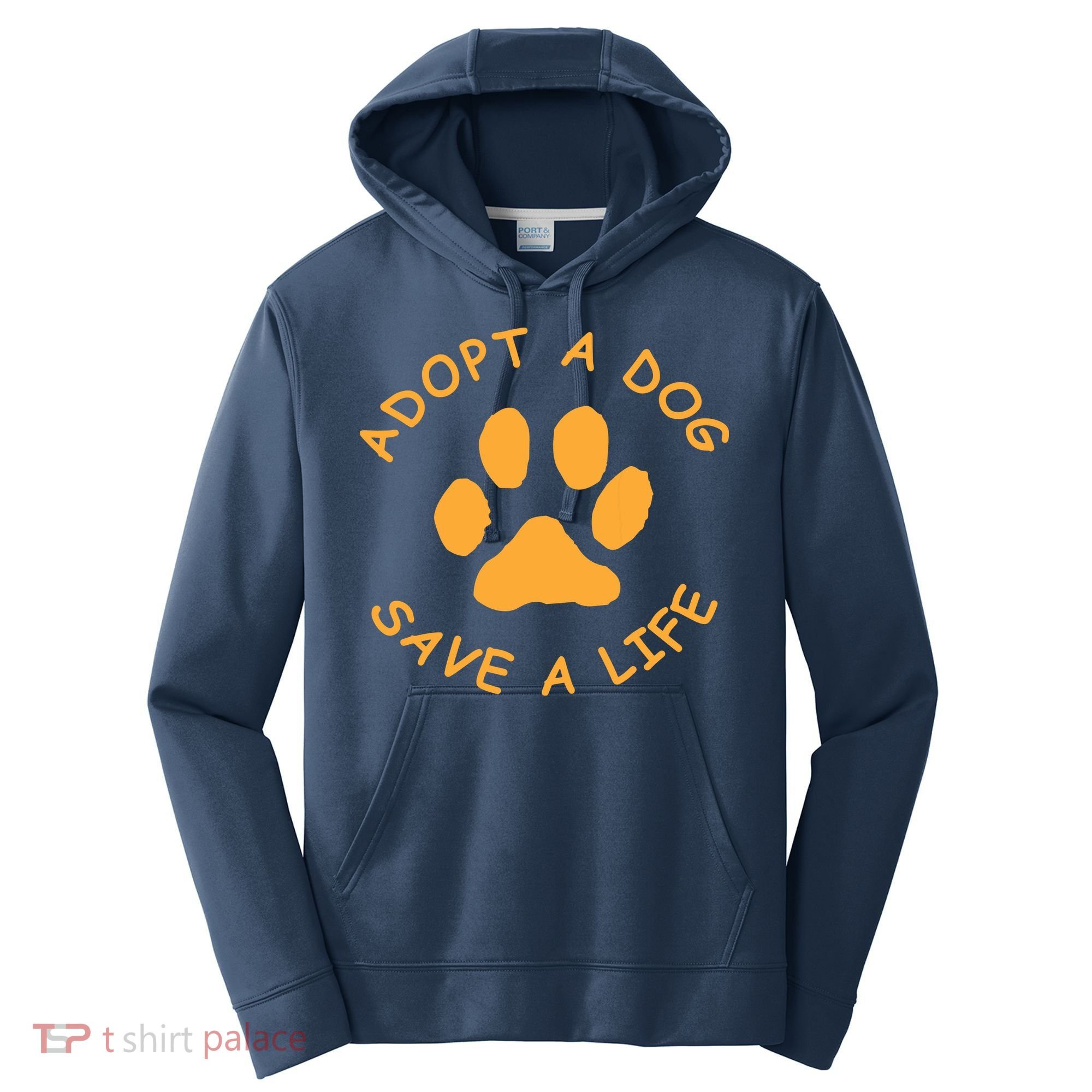 Adopt A Dog Save A Life Tee Rescue Dog Performance Fleece Hoodie