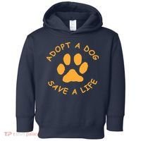 Adopt A Dog Save A Life Tee Rescue Dog Toddler Hoodie thumb 0