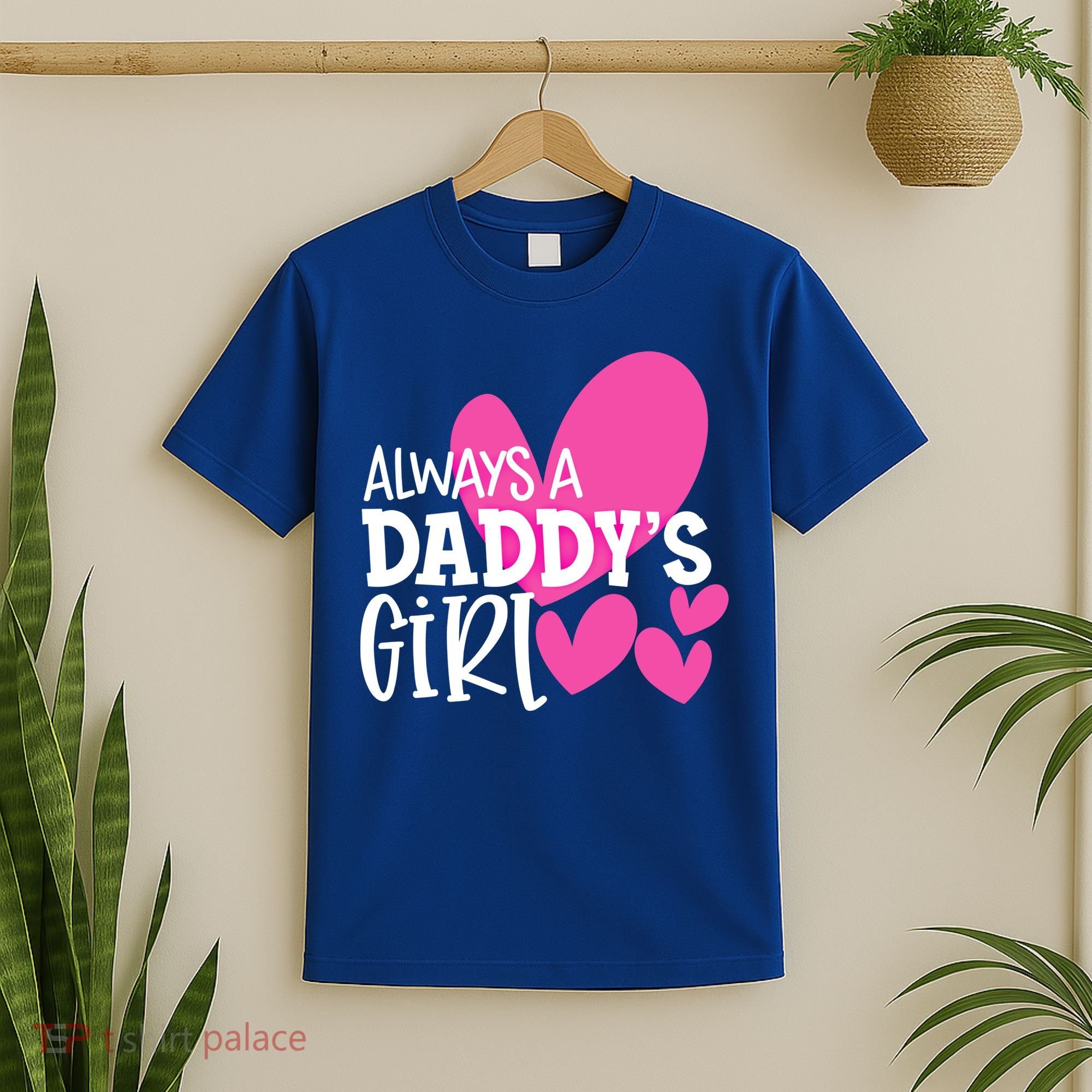 Always A Daddys Gift Daughter Gift T-Shirt