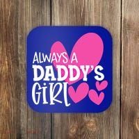 Always A Daddys Gift Daughter Gift Coaster thumb 0