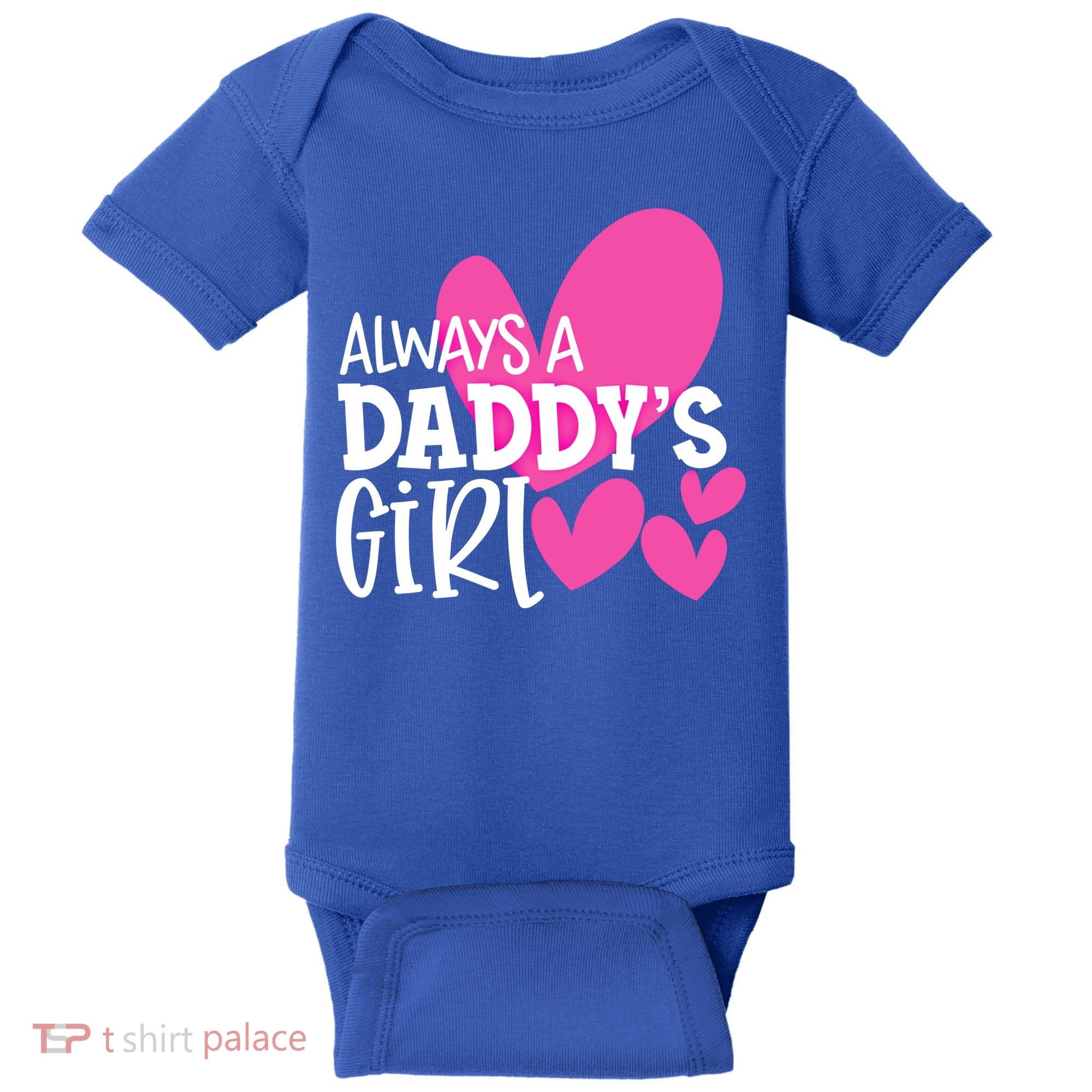 Always A Daddys Gift Daughter Gift Baby Bodysuit