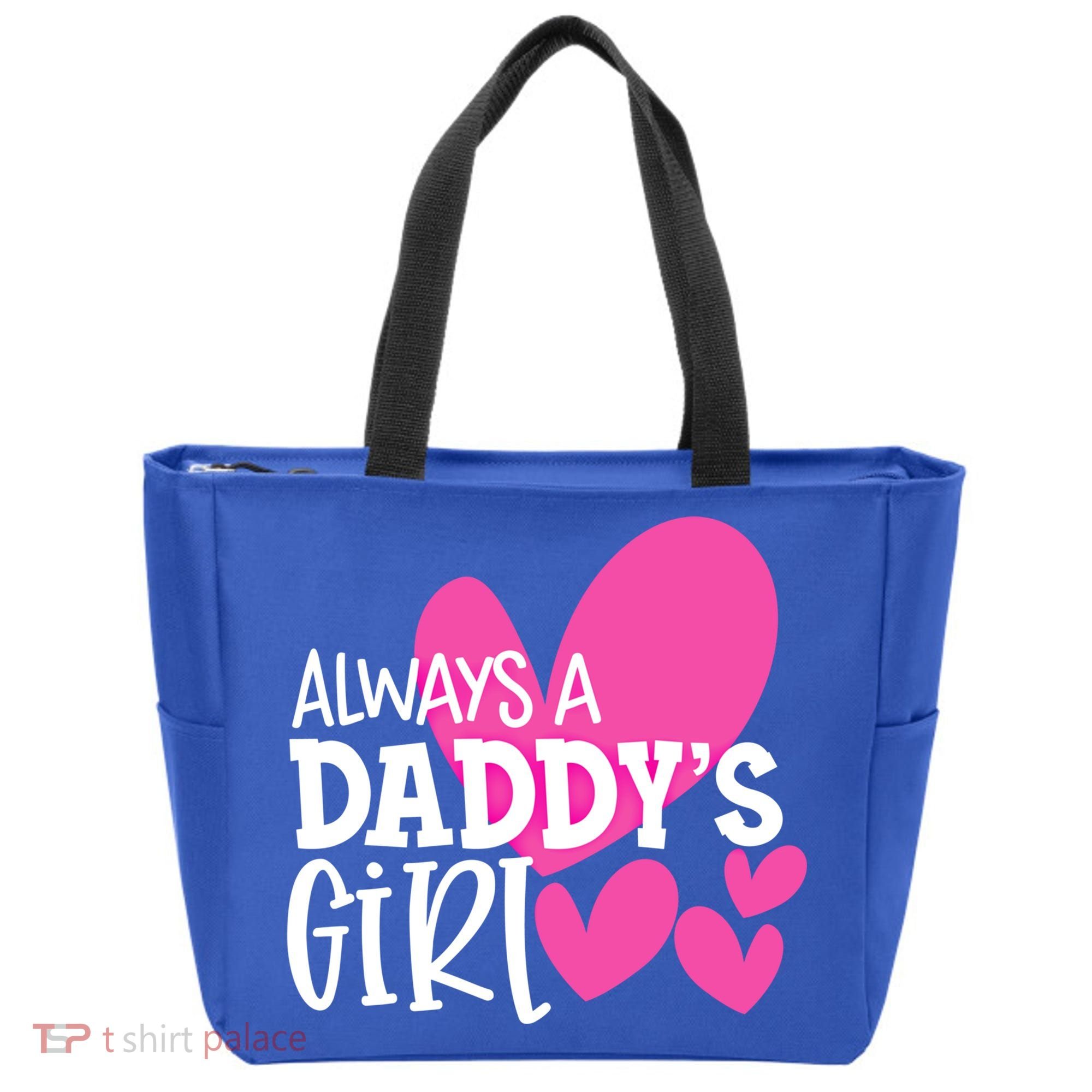 Always A Daddys Gift Daughter Gift Tote Bag