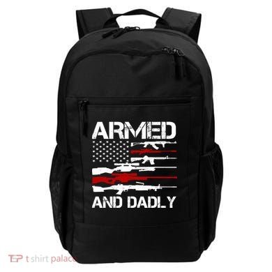 Armed And Dadly Military Dad Gift Backpack