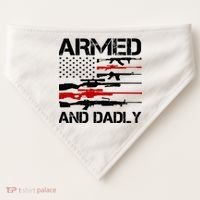 Armed And Dadly Military Dad Gift USA-Made Doggie Bandana thumb 0
