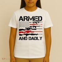 Armed And Dadly Military Dad Gift T-Shirt thumb 4